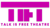 talk is free theatre logo